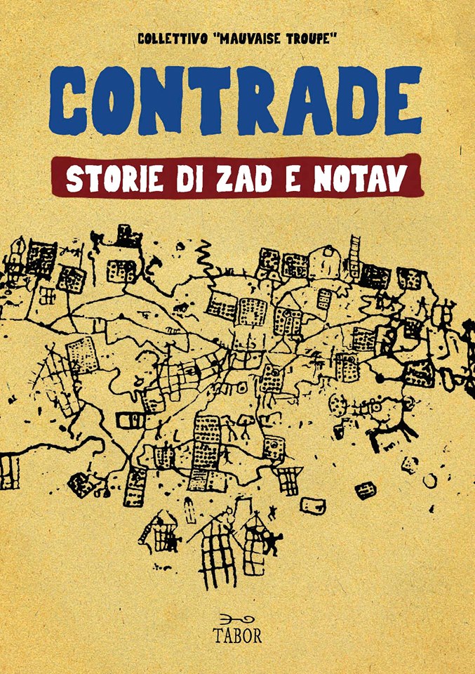 In edicola l’edizione italiana di “Contrade. Storie di Zad e NoTav”