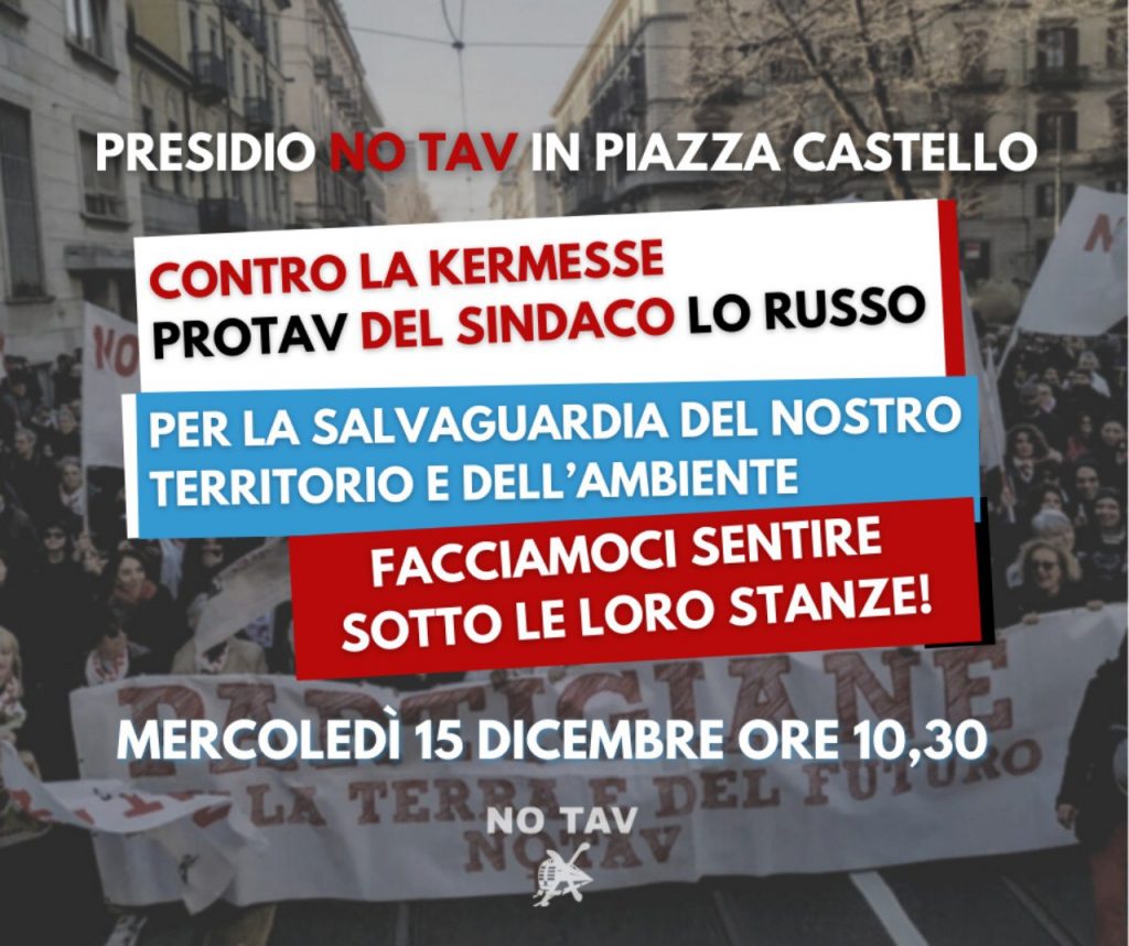 Contro la kermesse protav del sindaco Lo Russo: mercoledì 15/12 ore 10,30 presidio No Tav in Piazza Castello