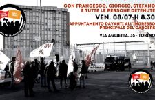 08/07 ore 8,30 – presidio al Carcere delle Vallette: con Francesco, Giorgio, Stefano e tutte le persone detenute