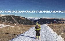 Lo Skydome di Cesana: quale futuro per la montagna?