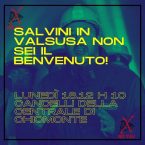 Lunedì 18/12 ore 10 Chiomonte: Salvini in Valsusa non sei il benvenuto!
