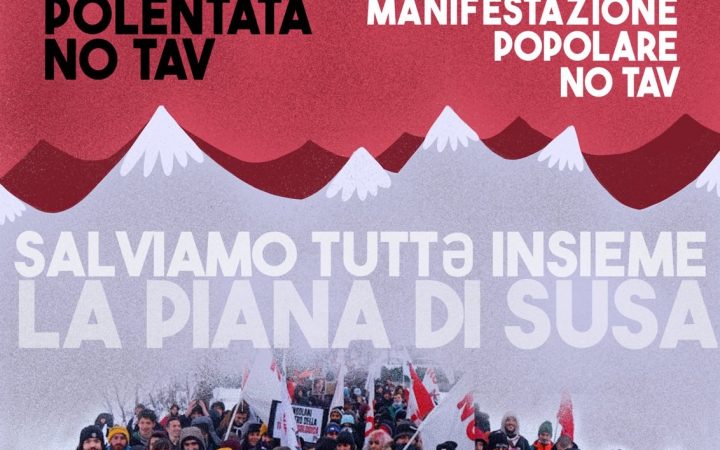 8 DICEMBRE 2024: MANIFESTAZIONE POPOLARE NO TAV – ORE 14 PIAZZA D’ARMI, SUSA