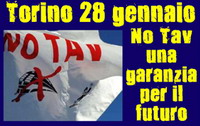 Sabato 28 Gennaio iniziativa NO-TAV a Torino da piazza Carlo Felice a piazza Castello